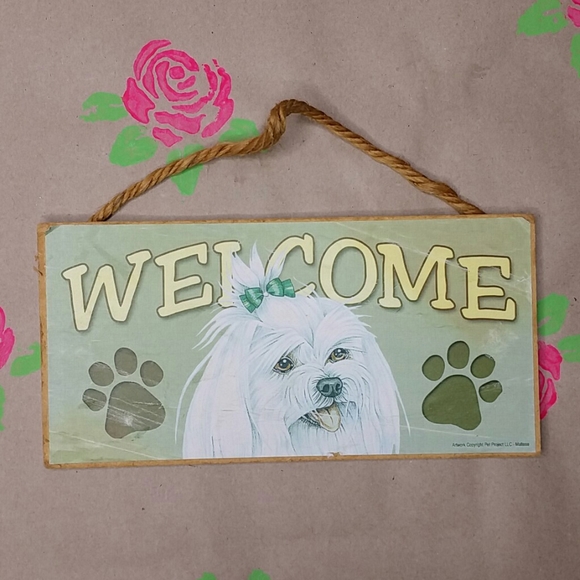 Love & Laughter Other - Welcome Sign White Dog Puppy Maltese